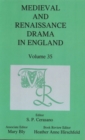 Medieval and Renaissance Drama in England, Vol. 35 - Book