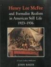 Henry Lee Mcfee and Formalist Realism in American Still Life, 1923-1936 - Book