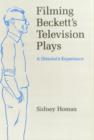 Filming Beckett'S T.V. Plays : A Director's Experience - Book