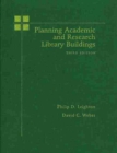 Planning Academic and Research Library Buildings - Book