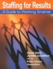 Staffing for Results : A Guide to Working Smarter - Book