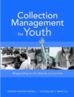 Collection Management for Youth : Responding to the Needs of Learners - Book