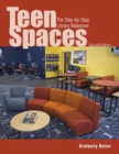 Teen Spaces : The Step-by-step Library Makeover - Book