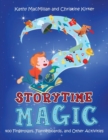 Storytime Magic : 400 Fingerplays, Flannelboards, and Other Activities - Book