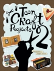The Hipster Librarian's Guide to Teen Craft Projects 2 - Book