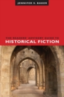 The Readers' Advisory Guide to Historical Fiction - Book