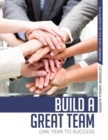 Build a Great Team : One Year to Success - Book