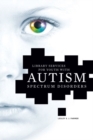 Library Services for Youth with Autism Spectrum Disorder - Book