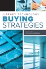 Library Technology Buying Strategies - Book