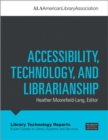 Accessibility, Technology, and Librarianship - Book
