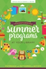 Transforming Summer Programs at Your Library : Outreach and Outcomes in Action - Book