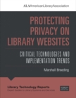 Protecting Privacy on Library Websites : Critical Technologies and Implementation Trends - Book
