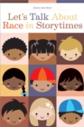 Let's Talk About Race in Storytimes - Book