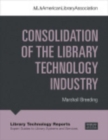 Consolidation of the Library Technology Industry - Book
