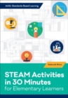STEAM Activities in 30 Minutes for Elementary Learners - Book