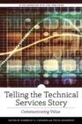 Telling the Technical Services Story : Communicating Value - Book