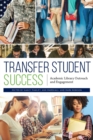 Transfer Student Success : Academic Library Outreach and Engagement - Book