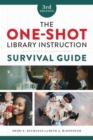 The One-Shot Library Instruction Survival Guide - Book