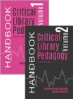 Critical Library Pedagogy Handbook, 2 Volume Set - Book