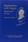 Explorations with Sugar: How Sweet It Was - Book