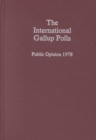 The International Gallup Polls : Public Opinion, 1978 - Book