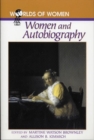 Women and Autobiography - Book