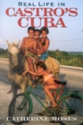 Real Life in Castro's Cuba - Book