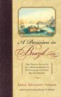 A Parisian in Brazil : The Travel Account of a Frenchwoman in Nineteenth-Century Rio de Janeiro - Book