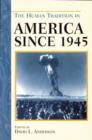 The Human Tradition in America since 1945 - Book