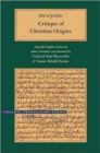 Critique of Christian Origins : A Parallel English-Arabic Text - Book