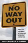 No Way Out? : Government Intervention and the Financial Crisis - Book