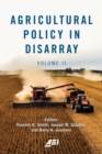Agricultural Policy in Disarray : Volume 2 - eBook