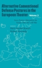 Alternative Conventional Defense Postures In The European Theater : Military Alternatives for Europe after the Cold War - Book