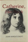 Catherine, Her Book - Book