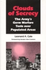 Clouds of Secrecy : The Army's Germ Warfare Tests Over Populated Areas - Book