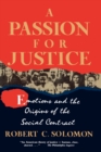 A Passion for Justice : Emotions and the Origins of the Social Contract - Book