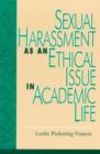 Sexual Harassment as an Ethical Issue in Academic Life - Book