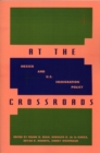 At the Crossroads : Mexico and U.S. Immigration Policy - Book