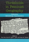 Thresholds in Feminist Geography : Difference, Methodology, Representation - Book