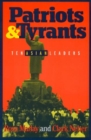 Patriots and Tyrants : Ten Asian Leaders - Book