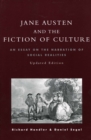 Jane Austen and the Fiction of Culture : An Essay on the Narration of Social Realities - Book