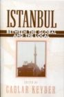 Istanbul : Between the Global and the Local - Book