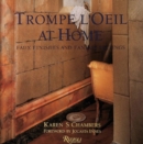 Trompe l'Oeil at Home : Faux Finishes and Fantasy Settings - Book