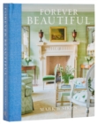 Forever Beautiful : All-American Style All Year Long - Book