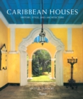 Caribbean Houses : History, Style, and Architecture - Book