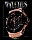 Watches International : Volume X - Book