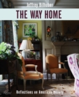 The Way Home : Reflections on American Beauty - Book