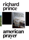 Richard Prince : American Prayer - Book