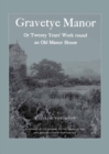 Gravetye Manor : 20 Years’ Work round an Old Manor House - Book