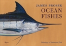 James Prosek: Ocean Fishes : Paintings of Saltwater Fish - Book